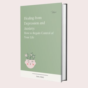 Healing from Depression and Anxiety - Digital Ebook