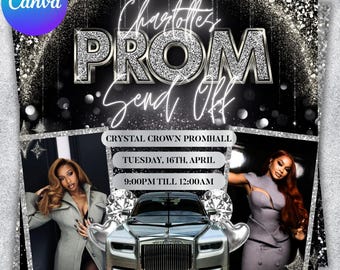 May include: A promotional flyer for "Charlottes PROM Send Off" with a black and silver theme. The flyer includes text, images of a woman, and a luxury car. The event details are listed, including the date, time, and location.