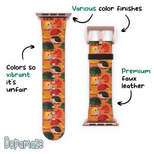 Op de afbeelding: Oranje horlogeband met een herhalend patroon van kleurrijke egels. De band is gemaakt van premium imitatieleer en heeft roségouden hardware. De tekst "Colors so vibrant it's unfair" is zichtbaar.