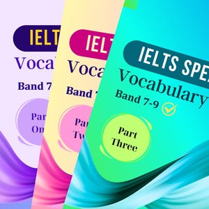 May include: A stack of IELTS vocabulary study guides with colorful covers. The covers feature the text "IELTS Vocabulary" and "Band 7-9". The guides are labeled "Part One", "Part Two", and "Part Three". The dates "July 2025" and "August 2025" are also visible.