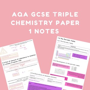 GCSE AQA Triple Chemistry Paper 1 Notes