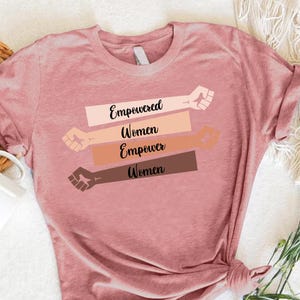 Feminist Graphic Tee: Empowered Women Equality Shirt