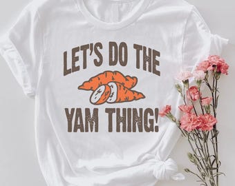 Funny Thanksgiving Yam T-Shirt: Retro Fall Foodie Tee