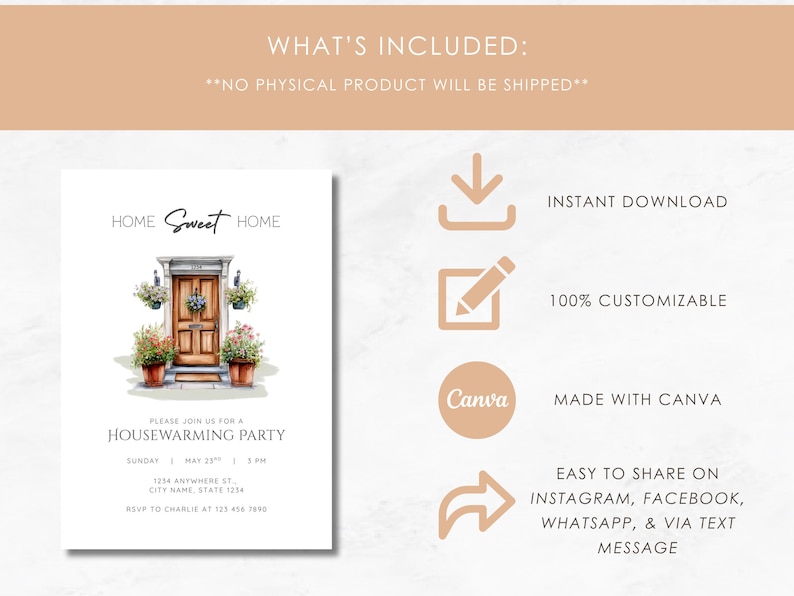 May include: A digital invitation for a housewarming party. The design features a watercolor illustration of a wooden door with floral accents and the text "Home Sweet Home". Includes details for the event and instructions for sharing.