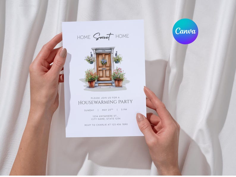 May include: A white invitation card held by hands, featuring the text "Home Sweet Home" above an illustration of a door with floral accents. The card is for a housewarming party, with date, time, and address details.