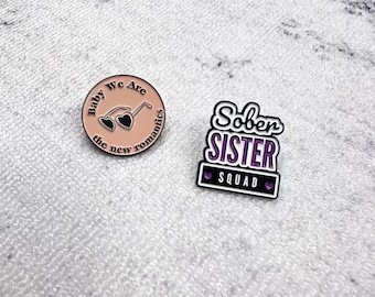 Épingles en émail Sober Sister Squad, bébé We Are the New Romantic, badges mignons