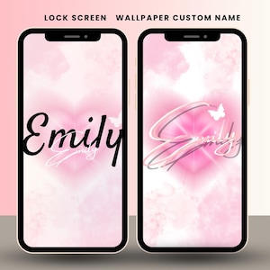 May include: Two smartphones displaying custom wallpapers with the name "Emily". The first phone shows a black script name over a pink heart and a butterfly. The second phone has a stylized name design with a butterfly and a pink background. Text at the top reads "LOCK SCREEN WALLPAPER CUSTOM NAME".