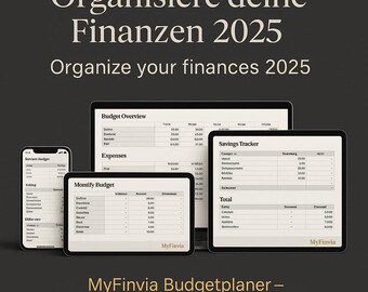 May include: A digital financial planning graphic with the text "Organize your finances 2025". The image shows a smartphone, tablet, and laptop displaying budget and savings tracker spreadsheets. The bottom text reads "MyFinvia Budgetplaner - Einfach. Digital. Übersichtlich."