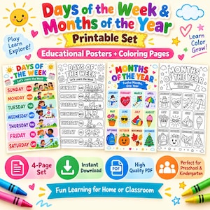 May include: A printable educational set featuring Days of the Week and Months of the Year posters and colouring pages. The set includes colourful and black-and-white versions with illustrations for each day and month, plus text labels.