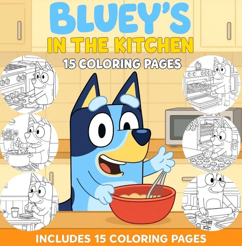 Bluey Kitchen Fun – 15 Printable Coloring Pages for Kids | Cooking With ...