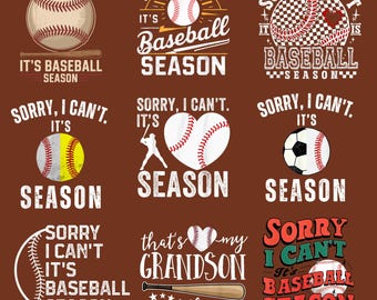 Sorry I Can't It's Baseball Season PNG Bundle, Funny Baseball Shirt Design, Baseball Mom Dad , Sublimation File