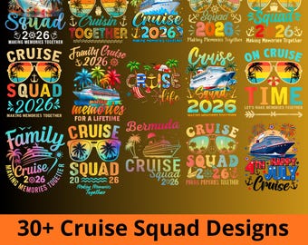 Cruise 2026 PNG Bundle | Family Cruise Trip PNG | Birthday Cruise Shirts | Cruise Squad PNG | Vacation Shirt Design,Making Memories Together