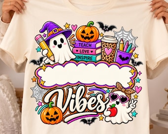 Personalized Halloween Teacher PNG, Custom Teacher Name PNG, Spooky Teacher Vibes, Halloween Teacher Shirt Design, Sublimation PNG,