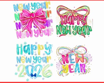 New Year 2026 PNG Bundle - 4 Colorful Happy New Year Designs for Girls - Bow, Fireworks, Bright Sublimation Clipart for Shirts, Mugs, Cricut