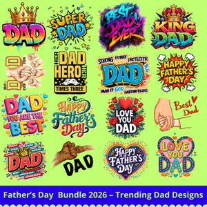Peut inclure: Une collection de motifs colorés pour la fête des pères sur un fond vert clair. Les motifs incluent des phrases telles que "Best Dad Ever", "Super Dad" et "Happy Father's Day", ainsi que des illustrations de couronnes, de cœurs et de mains. Le texte "Father's Day Bundle 2026 - Trending Dad Designs" est en bas.