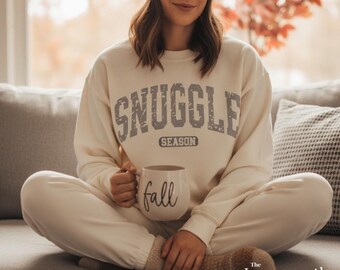 Snuggle Season Sweatshirt: Comfort Colors Fall Crewneck