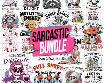 Sarcastic PNG Bundle | Snarky Bundle | Sarcastic Sublimation | Sarcastic Clipart | Sassy Svg quotes shirts | Funny mom | Png Sarcastic