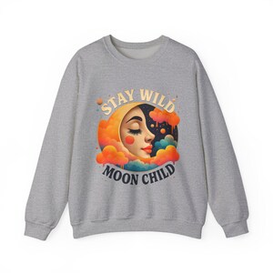 Stay Wild Moon Child Sweatshirt Boho Celestial Pullover Retro Cosmic Moon Crewneck Spiritual Starry Night Sweater
