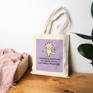 Funny Vengeance Tote Bag: Unbothered Flower Meme, Bold Cotton Canvas