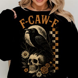 f-caw-f png floral skull png Crow Raven PNG, F-CAW-F Funny Halloween png, Gothic Floral Checkered PNG, Dark Bird Sublimation Design