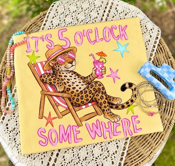 Leopard PNG, It’s 5 o’clock Somewhere PNG, Trending PNG, Beach Png, Lake Png, Viral Png, Leopard Summer Png, Girly Png, Boutique Png