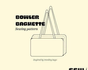 Bowler Baguette (BB) Bag PDF Sewing Pattern