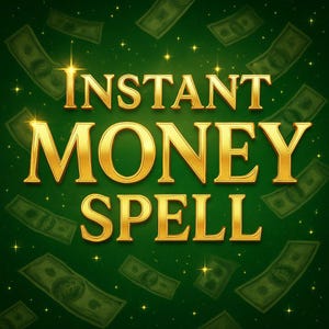 Instant Money Spell - Attract Good Fortune & Abundance, Fast Cash Flow, Prosperity