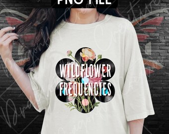 Wildflower Frequencies PNG Graphic Tee Design (Digital Download) – Retro Western Boho Sublimation