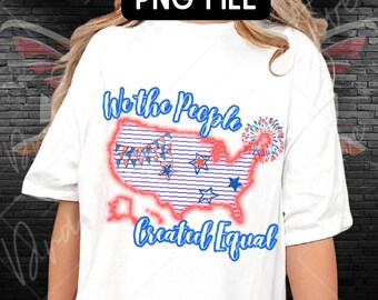 We the People PNG, Patriotic Sublimation File, Independence Day Design (Digital Download)