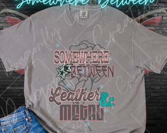 Somewhere Between Shirt, Vintage Country Tee, Southern Lifestyle Shirt, Retro Western Graphic, Country Girl T-Shirt
