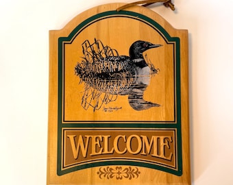 Wooden Loon Welcome Sign, 1984 Cottage Decor, Jim Kowalizak Art