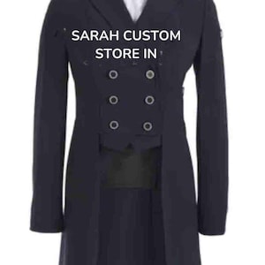 May include: A navy blue equestrian tailcoat with a white collared shirt and a white trim. The coat has a double-breasted design with six silver buttons and the text "SARAH CUSTOM STORE IN".