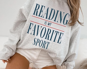 Reading is my favorite sport Sweatshirt, Vintage Reading Sweatshirt, Book lover gift, Bookish shirt, Bookworm, Reader Gift, Book crewneck