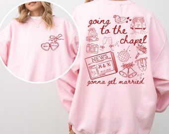 Going to the Chapel Bridal Sweatshirt with Custom Wedding Date - Personalized Retro Bride Hoodie and Shirt - Unique Bachelorette Party Gift