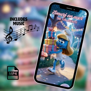 May include: A smartphone displays a vibrant scene with a blue cartoon character holding gifts, with the text "Smurf on over THE FUN AWAITS!". Additional icons indicate music and an MP4 file. The background features a whimsical forest setting.