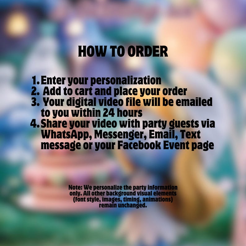 May include: Image with the text "HOW TO ORDER" and numbered steps for ordering a digital video file. The steps include entering personalization, adding to cart, and sharing the video via various messaging platforms.