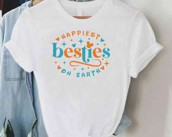 Happiest Besties On Earth Shirt, Matching Best Friend T Shirts, Cute Disney Inspired Tee, Fun Graphic Top for Friends, Travel Outfit