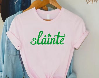 Slainte Shirt, Irish Toast Tee, Gaelic Script St Patricks Day Top, Green Irish Cheers, Pub Party, Celtic Lettering, Unisex