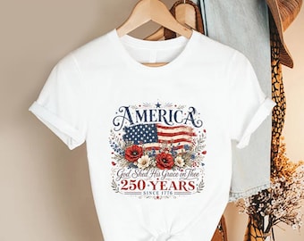 America 250 Years Shirt , Patriotic USA Flag Tshirt , God Shed His Grace on Thee Tee , 4th of July Celebration Gift
