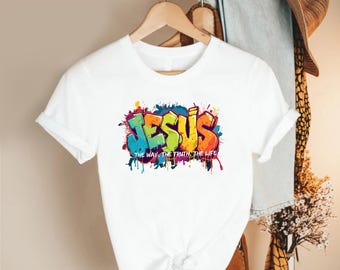 Jesus Graffiti Shirt, Christian Streetwear Tee, The Way The Truth The Life Top, Colorful Faith Apparel