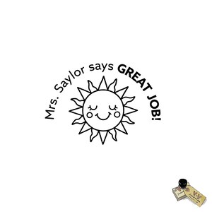 May include: Black and white illustration of a sun with a smiling face. The text "Mrs. Saylor says GREAT JOB!" is written in a semi-circle around the sun.
