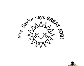 Personalized Teacher Sun Stamp: Classroom Grading, Encouragement Gift