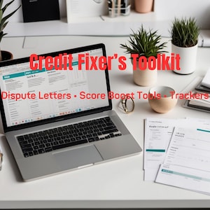 Credit Fixer’s Toolkit — Dispute Letters, Score Boost Tips & DIY Credit Repair Templates