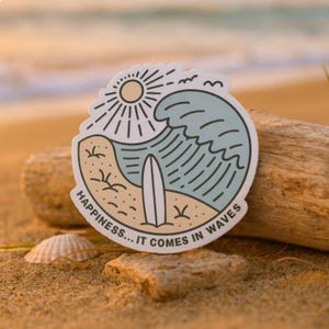 Happiness Comes in Waves Vinyl Sticker: Surf-Inspired Waterproof Decal