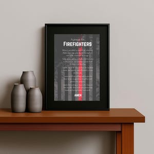 A Prayer for Firefighters - 4x6 Encouragement Print - Glossy or Matte Finish