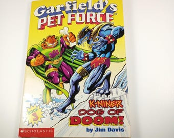Garfield's Pet Force #3 K-Niner: ¡El perro de la perdición! Jim Davis