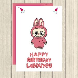 Labubu Birthday Card – Funny Printable Meme Card – Viral TikTok Trend – Labouyou Kawaii Digital Download – Weird Cute Gift