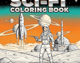 May include: A "SCI-FI COLORING BOOK" cover illustration. It features a retro-style astronaut on a lunar surface, holding a ray gun, with rockets and planets in the background. The color palette includes orange, white, and black.