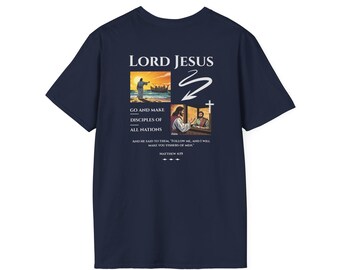 May include: A navy blue t-shirt featuring the words "LORD JESUS" and religious illustrations. The shirt also displays the text "GO AND MAKE DISCIPLES OF ALL NATIONS" and "AND HE SAID TO THEM, FOLLOW ME AND I WILL MAKE YOU FISHERS OF MEN."