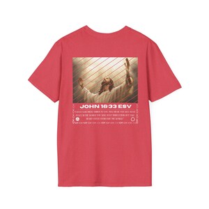 John 16:33 | Christian Redemption Graphic T-Shirt | Unisex Tee | Bible Verse Shirt | Christian Gift